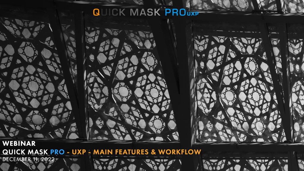 Quick Mask Pro Webinar